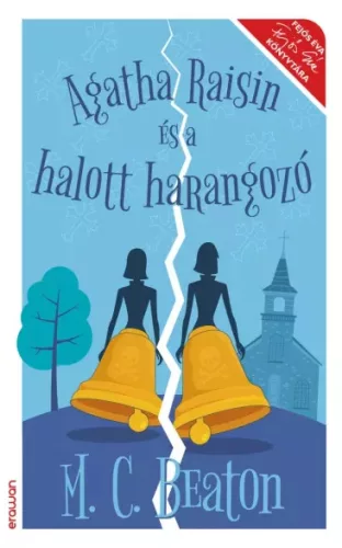 M. C. Beaton - Agatha Raisin és a halott harangozó (e-könyv)