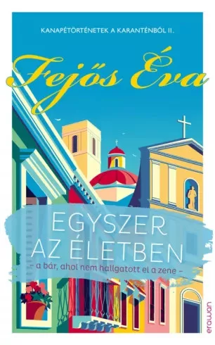 Fejős Éva - Egyszer az életben (e-könyv)