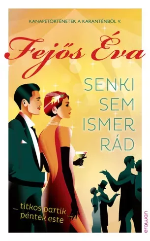 Fejős Éva - Senki sem ismer rád (e-könyv)