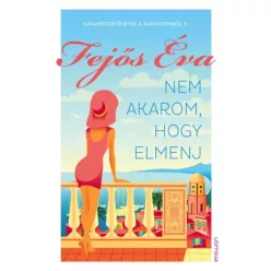 Fejős Éva - Nem akarom, hogy elmenj (e-könyv)