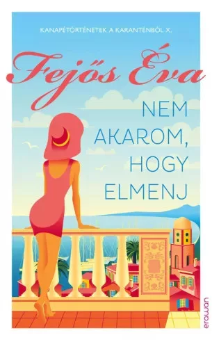 Fejős Éva - Nem akarom, hogy elmenj (e-könyv)