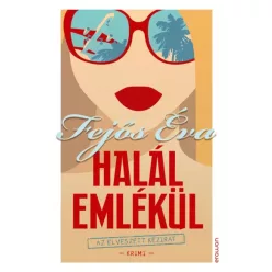 Fejős Éva - Halál emlékül (e-könyv)