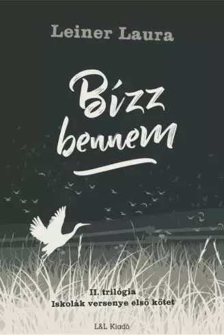 Leiner Laura - Bízz bennem (e-könyv)