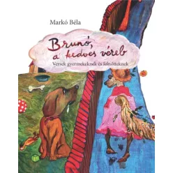 Markó Béla - Brunó, a kedves véreb (e-könyv)
