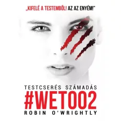Robin O'Wrightly - Testcserés számadás (e-könyv)