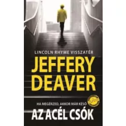 Jeffrey Deaver - Az acél csók (e-könyv)