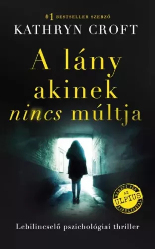 Kathryn Croft - A lány akinek nincs múltja (e-könyv)