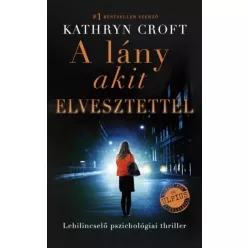 Kathryn Croft - A lány akit elvesztettél (e-könyv)