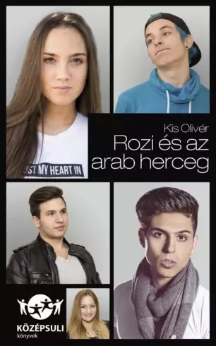 Kis Olivér - Rozi és az arab herceg (e-könyv)