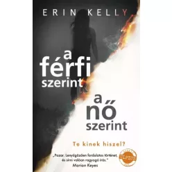 Erin Kelly - A férfi szerint, a nő szerint (e-könyv)