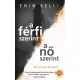 Erin Kelly - A férfi szerint, a nő szerint (e-könyv)