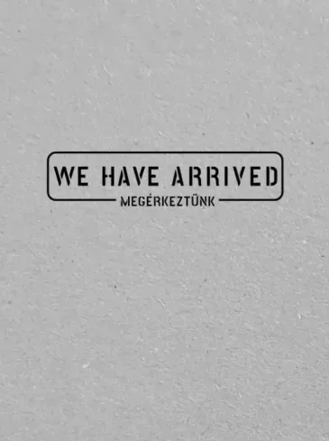 Petra Gärtner - We have arrived (e-könyv)