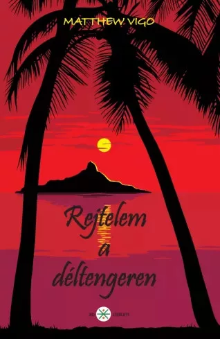 Matthew Vigo - Rejtelem a déltengeren (e-könyv)