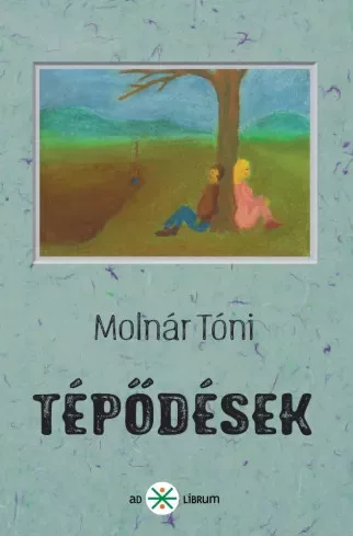 Molnár Tóni - Tépődések (e-könyv)