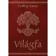 Csüllög Ferenc - Világfa (e-könyv)