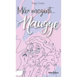 Nagy Eszter - Már megint… Naugye (e-könyv)