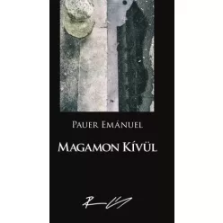 Pauer Emmánuel - Magamon kívül (e-könyv)