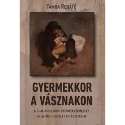 Támba Renátó - Gyermekkor a vásznakon (e-könyv)