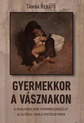 Támba Renátó - Gyermekkor a vásznakon (e-könyv)