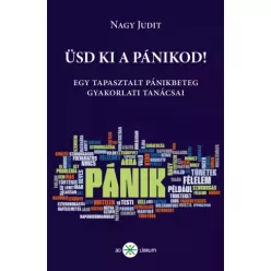 Nagy Judit - Üsd ki a pánikod! (e-könyv)