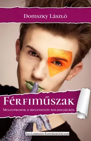 Domszky László - Férfiműszak (e-könyv)