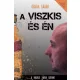 Orbán Gábor - A Viszkis és én (e-könyv)