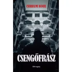 Cserhalmi Dániel - Csengőfrász (e-könyv)