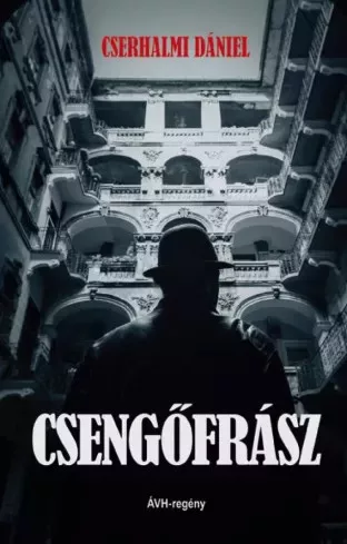 Cserhalmi Dániel - Csengőfrász (e-könyv)