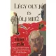 Földes Jolán - Légy oly jó és ölj meg! (e-könyv)