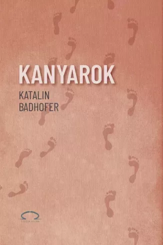 Katalin Badhofer - Kanyarok (e-könyv)
