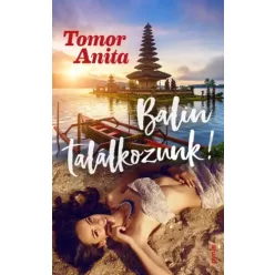 Tomor Anita - Balin találkozunk! (e-könyv)