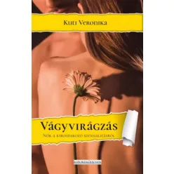 Kuti Veronika - Vágyvirágzás (e-könyv)