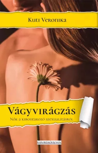 Kuti Veronika - Vágyvirágzás (e-könyv)
