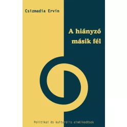 Csizmadia Ervin - A hiányzó másik fél (e-könyv)