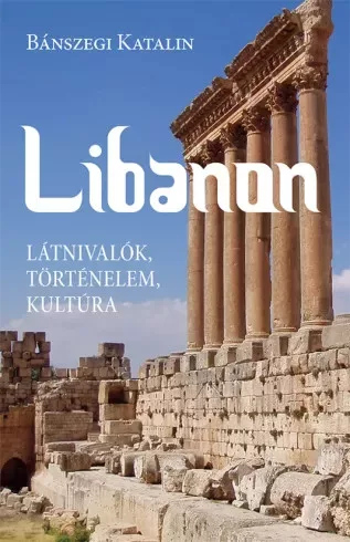 Bánszegi Katalin - Libanon (e-könyv)