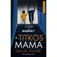 Shalini Boland - A titkos mama (e-könyv)