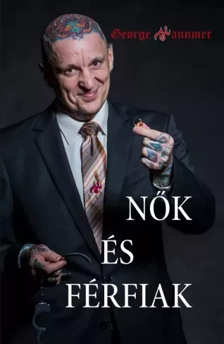 Hannmer George - Nők és Férfiak (e-könyv)