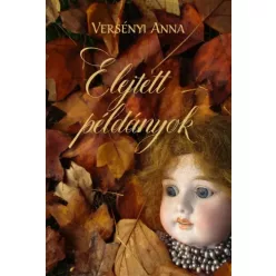 Versényi Anna - Elejtett példányok (e-könyv)