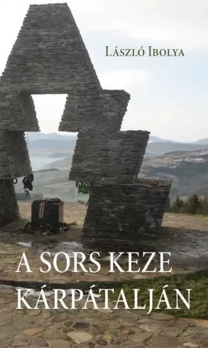 László Ibolya - A sors keze Kárpátalján (e-könyv)