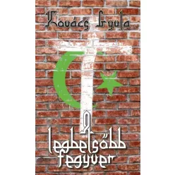 Dr. Kovács Gyula - A legbelsőbb fegyver (e-könyv)