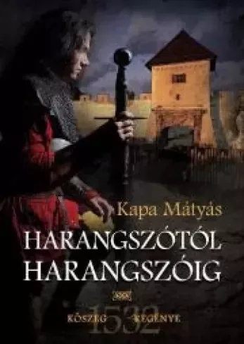 Kapa Mátyás - Harangszótól harangszóig (e-könyv)
