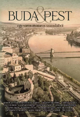 Bakóczy Sára, Bányai D. Ilona, Cselenyák Imre, Fábián Janka - Buda & Pest (e-könyv)