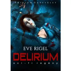 Eve Rigel - Delírium (e-könyv)