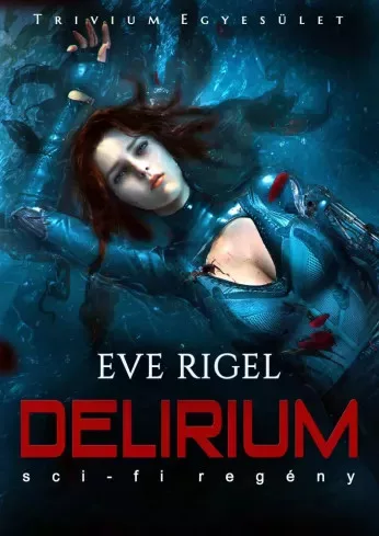 Eve Rigel - Delírium (e-könyv)