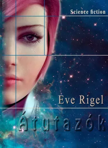 Eve Rigel - Átutazók (e-könyv)