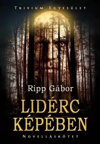Ripp Gábor - Lidérc képében (e-könyv)