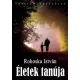 Rohoska István - Életek tanúja (e-könyv)