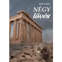 Kirsch Ákos - Négy lövés (e-könyv)