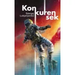 Szergej Lukjanyenko - Konkurensek (e-könyv)