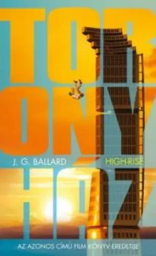 J. G. Ballard - Toronyház (e-könyv)